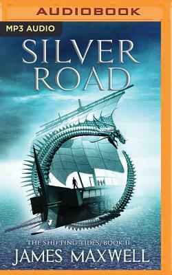 Silver Road by James Maxwell