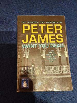 Want You Dead by Peter James