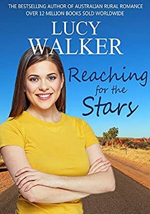 Reaching for the Stars by Lucy Walker