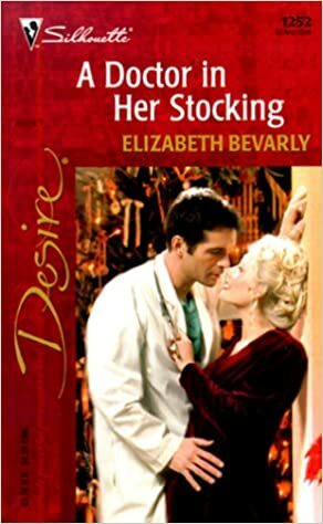 A Doctor in Her Stocking by Elizabeth Bevarly