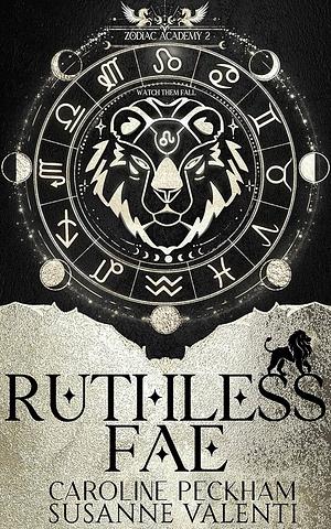 Ruthless Fae by Caroline Peckham, Susanne Valenti