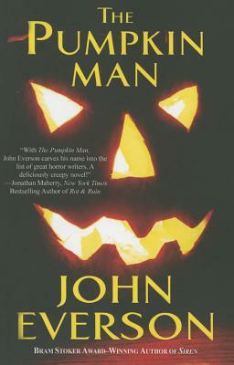 The Pumpkin Man by John Everson