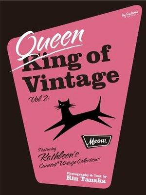 My freedamn! Special Queen of Vintage : Vintage fashion by Rin Tanaka