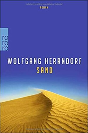 Sand by Wolfgang Herrndorf
