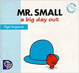 Mr. Small: A Big Day Out by Adam Hargreaves, Roger Hargreaves