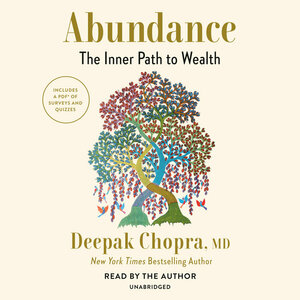 Abundance: The Inner Path to Wealth by Deepak Chopra