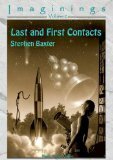 Last and First Contacts by Stephen Baxter