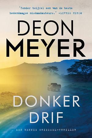 Donkerdrif by Deon Meyer