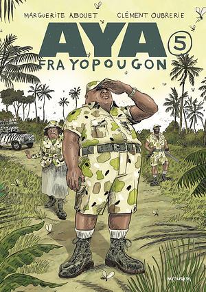 Aya fra Yopougon #5 by Marguerite Abouet