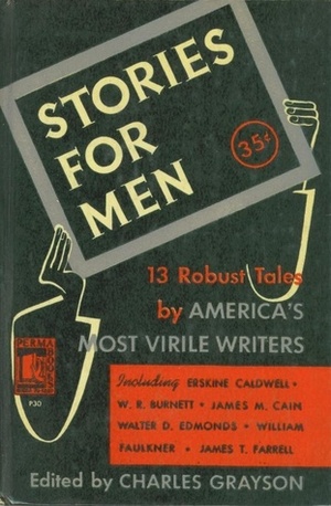 Stories for Men: An Anthology by Charles Grayson