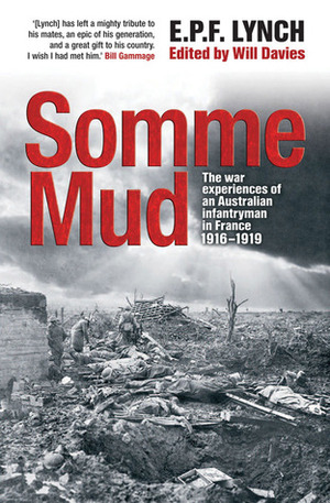 Somme Mud by Will Davies, E.P.F. Lynch