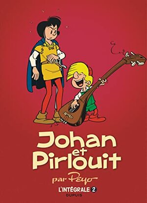 Johan et Pirlouit, L'intégrale Tome 2 : La pierre de lune ; Le serment des Vikings ; La source des dieux by Peyo