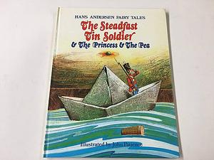 Dzielny ołowiany żołnierzyk oraz ; Księżniczka na ziarnku grochu by Hans Christian Andersen