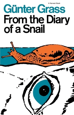 From the Diary of a Snail by Günter Grass