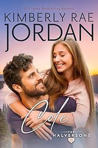 Cole: A Christian Romance (The Halversons Book 10) by Kimberly Rae Jordan