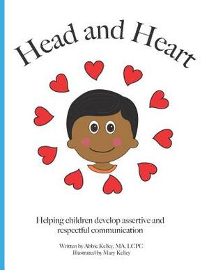 Head and Heart by Abbie Kelley