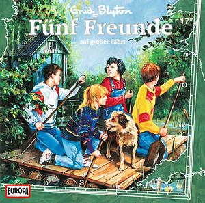 Fünf Freunde auf großer Fahrt by Enid Blyton