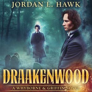 Draakenwood by Jordan L. Hawk