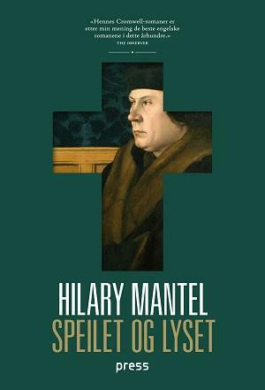 Speilet og lyset by Hilary Mantel