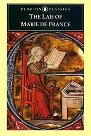 The Lais of Marie de France by Marie de France