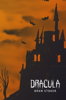 Dracula by Bram Stoker