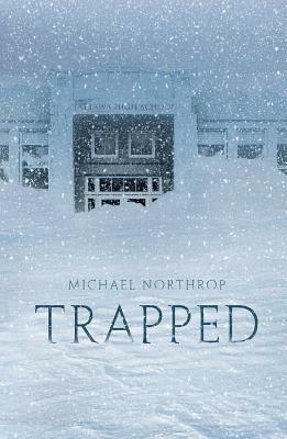 Trapped by Michael Northrop