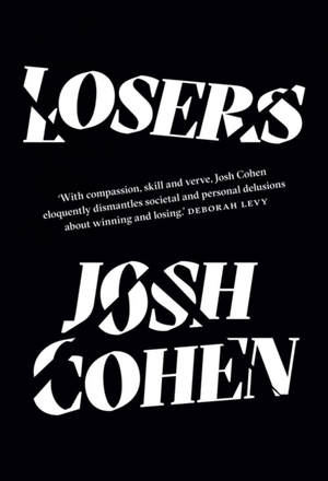 Losers by Josh Cohen