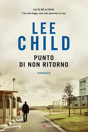 Punto di non ritorno by Lee Child