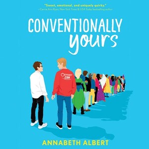 Conventionally Yours by Annabeth Albert