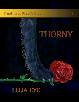 Thorny by Lelia Eye