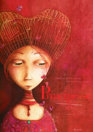 Principesse dimenticate o sconosciute... by Philippe Lechermeier