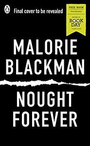 Nought Forever: World Book Day 2019 by Malorie Blackman, Malorie Blackman