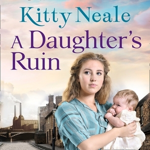 A Daughter's Ruin by Kitty Neale