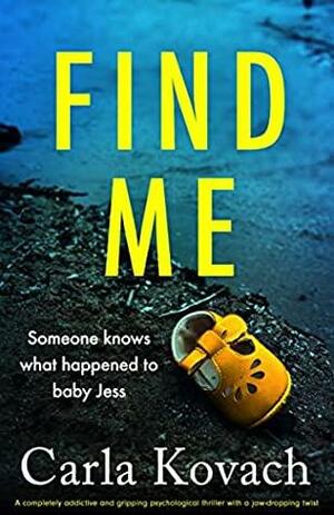 Find Me by Carla Kovach