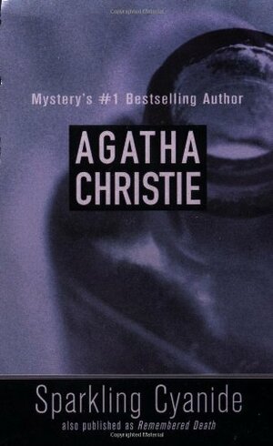 Sparkling Cyanide by Agatha Christie