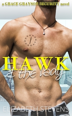 Hawk & the Lady by Elizabeth Stevens