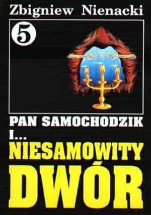 Pan Samochodzik i niesamowity dwór by Zbigniew Nienacki