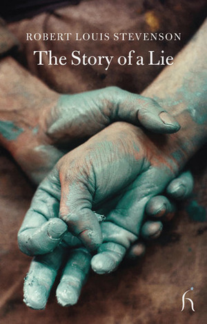 The Story of a Lie by Robert Louis Stevenson