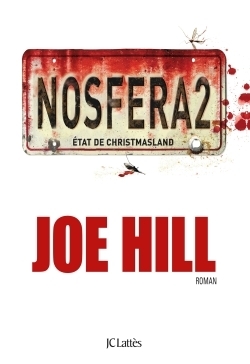 NOSFERA2 by Joe Hill, Antoine Chainas