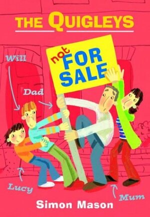 The Quigleys: Not for Sale by Simon Mason