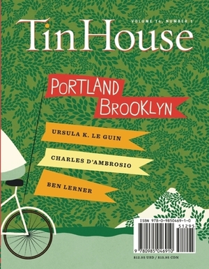 Tin House: Portland/Brooklyn by Holly MacArthur, Rob Spillman, Win McCormack
