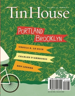 Tin House: Portland/Brooklyn by Win McCormack, Holly MacArthur, Rob Spillman