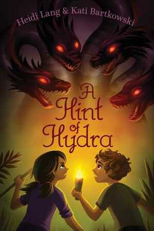 A Hint of Hydra by Heidi Lang, Kati Bartkowski
