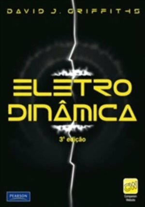 Eletrodinamica by David J. Griffiths