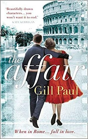 The Affair by Gill Paul