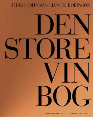Den Store Vinbog by Jancis Robinson, Hugh Johnson