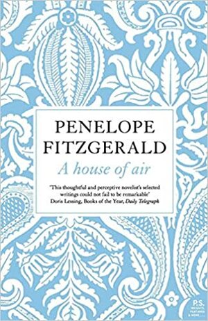 A House of Air by Penelope Fitzgerald
