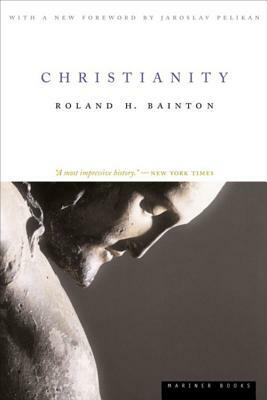 Christianity by Roland H. Bainton