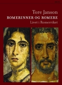 Romerinner og romere: livet i Romerriket by Tore Janson, Bjørg Vindsetmo