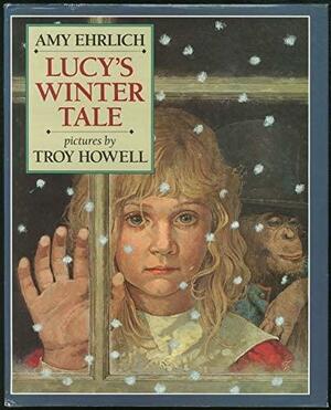 Lucy's Winter Tale by Amy Ehrlich